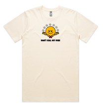 Load image into Gallery viewer, Don&#39;t Kill My Vibe Tee