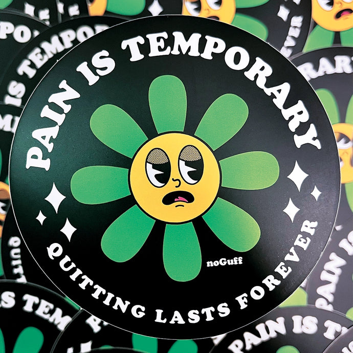 Pain is Temporary Sticker