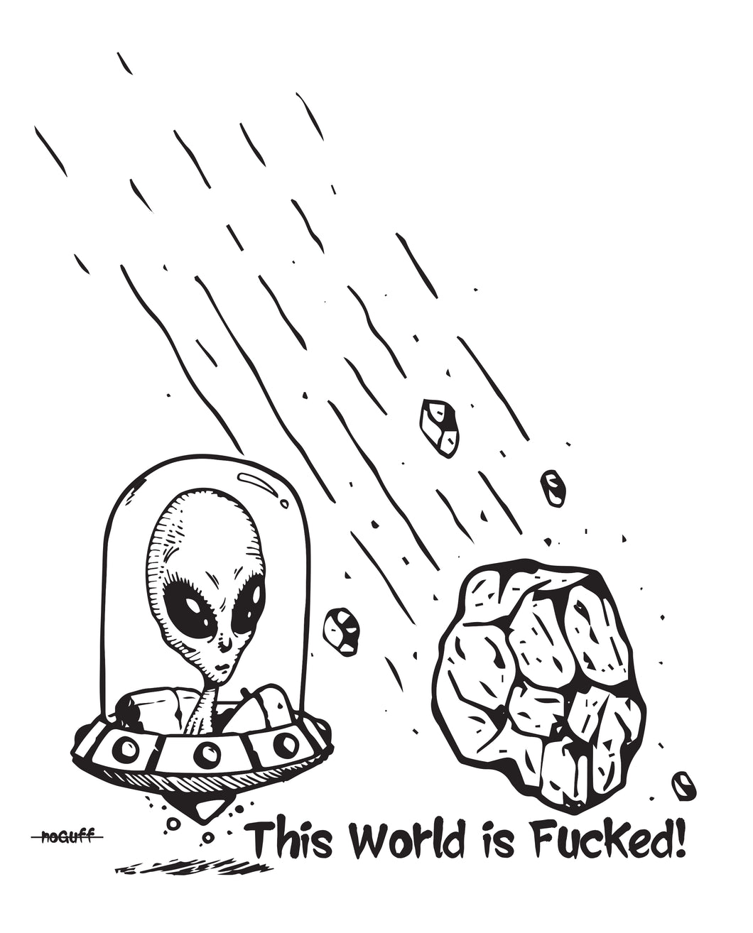 This World Is Fu#ked! - Soft Matte Print